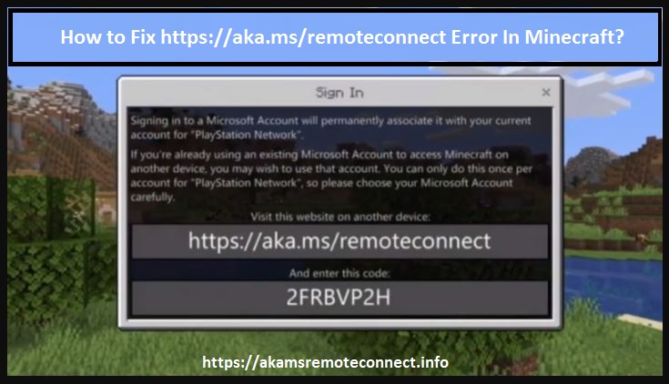 如何修复 Minecraft 中的 https aka.ms Remoteconnect 错误